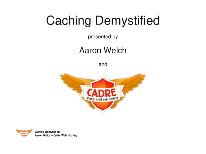 caching demystified