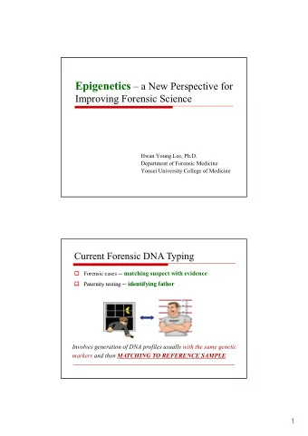 Challenges in Crime Scene Investigation  Technical challenges in forensic STR profiling