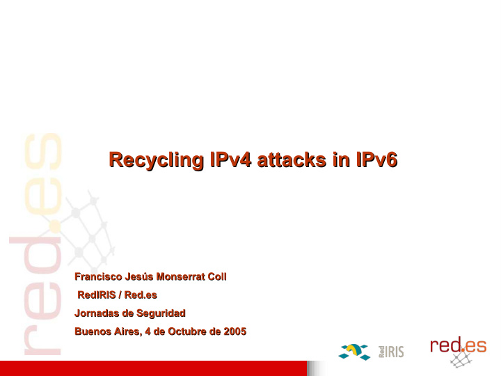 recycling ipv4 attacks in ipv6 recycling ipv4 attacks in