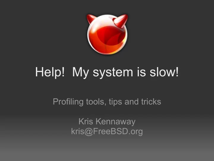 help my system is slow