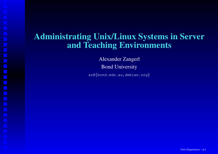 administrating unix linux systems in server and teaching