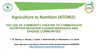 Agriculture to Nutrition (ATONU):  THE USE OF COMMUNITY THEATRE TO COMMUNICATE  NUTRITION BEHAVIOR