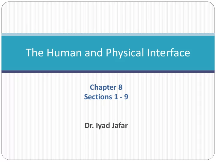 the human and physical interface