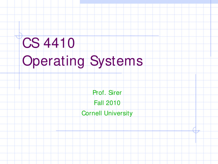 cs 4410 operating systems