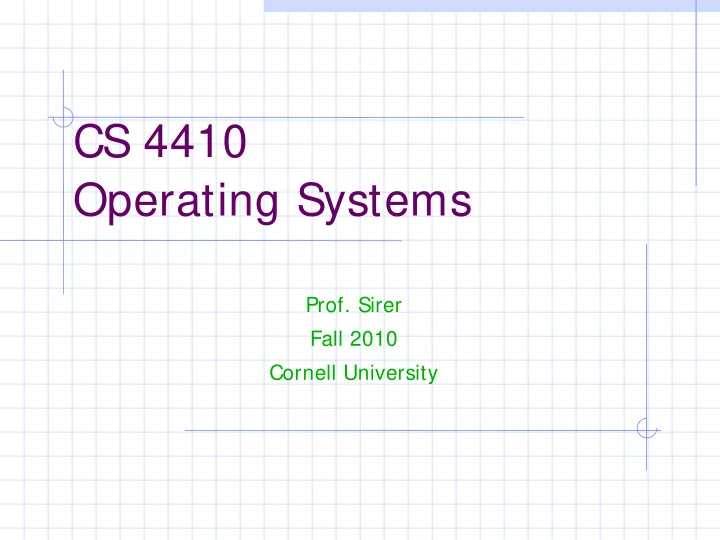 cs 4410 operating systems