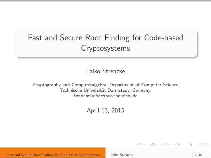 fast and secure root finding for code based cryptosystems
