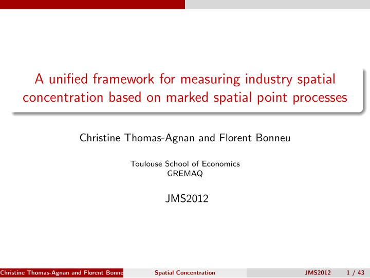 a unified framework for measuring industry spatial