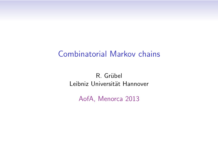 combinatorial markov chains
