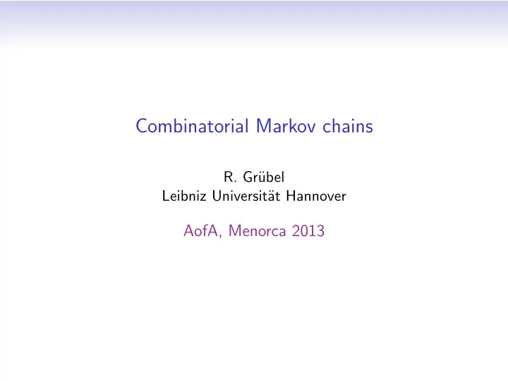 combinatorial markov chains