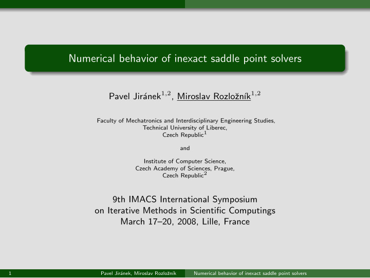 numerical behavior of inexact saddle point solvers