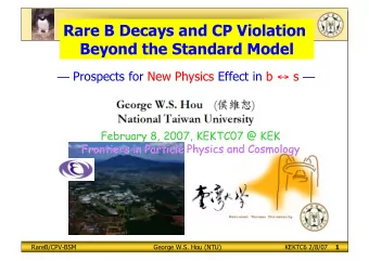 Rare B Decays and CP Violation  Beyond the Standard Model  Prospects for New Physics  New