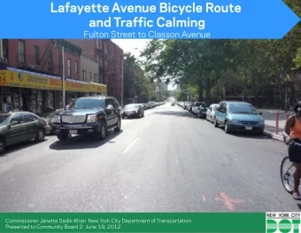 and Traffic Calming Fulton Street to Classon Avenue  Commissioner Janette Sadik-Khan  New York City