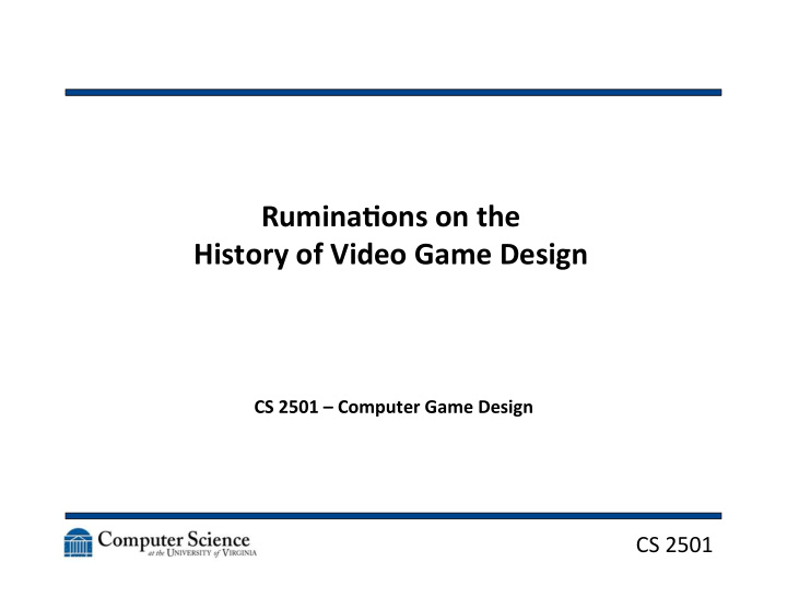 rumina ons on the history of video game design