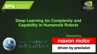 Capability in Humanoid Robots  Powered by  Welcome  Overview of the particular type of robot we