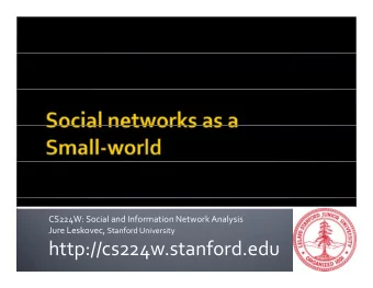 http://cs224w.stanford.edu  Course website:  Course website:  http://cs224w.stanford.edu