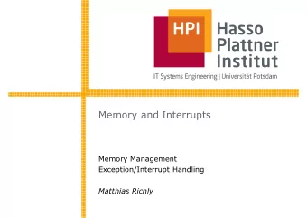 Memory and Interrupts  Memory Management  Exception/Interrupt Handling