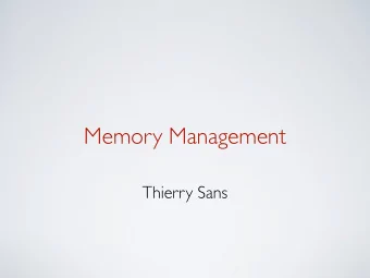 Memory Management  Thierry Sans  Today's questions  How to allocate free space?  Dynamic Memory