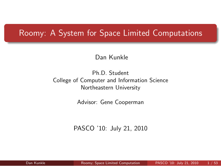 roomy a system for space limited computations