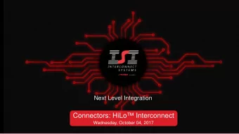 Connectors: HiLo Interconnect  Wednesday, October 04, 2017  Company Overview  March 12, 2015