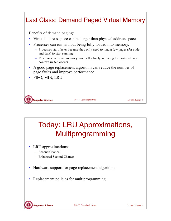 today lru approximations multiprogramming