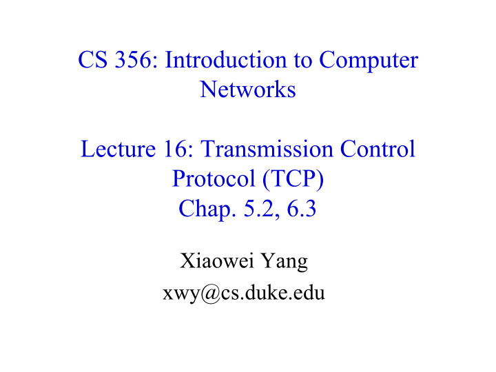 cs 356 introduction to computer networks lecture 16