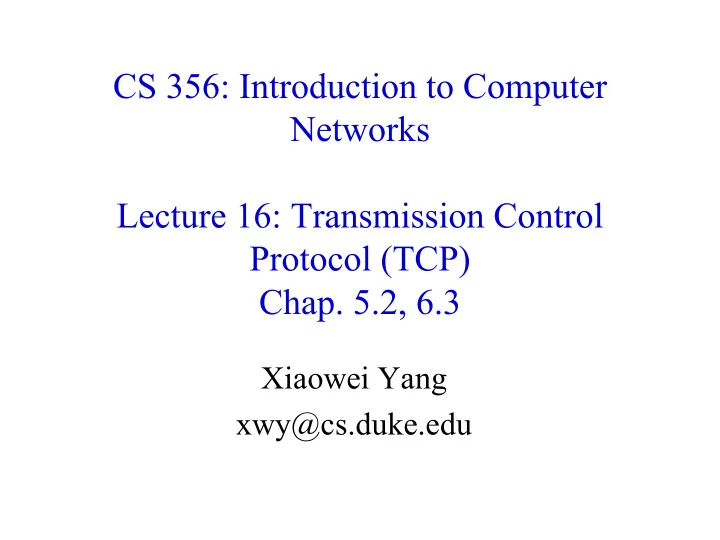 cs 356 introduction to computer networks lecture 16