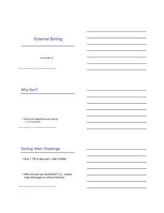 External Sorting  (From Chapter 13)