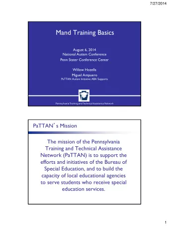 Mand Training Basics  August 6, 2014  National Autism Conference  Penn Stater Conference Center