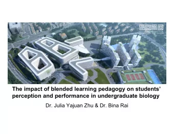 The impact of blended learning pedagogy on students  perception and performance in undergraduate
