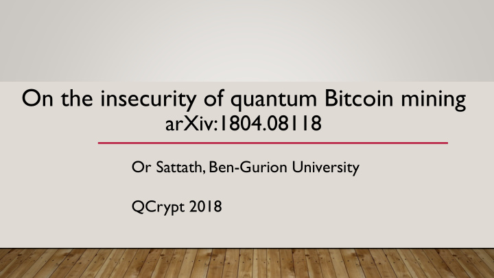 on the insecurity of quantum bitcoin mining