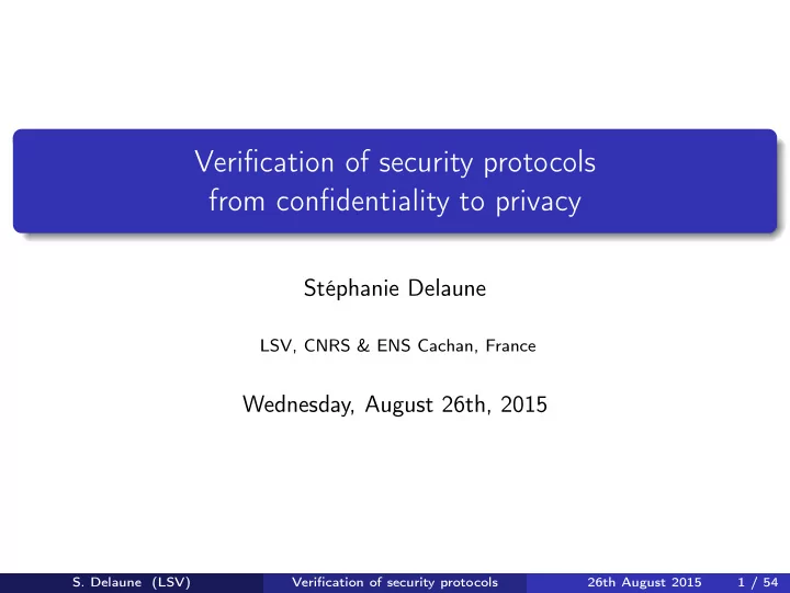 verification of security protocols from confidentiality