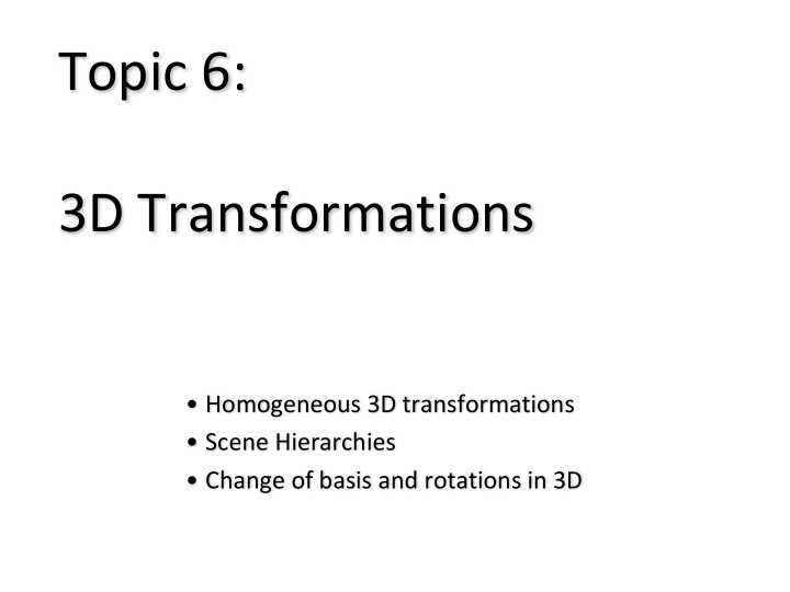 topic 6 3d transformations