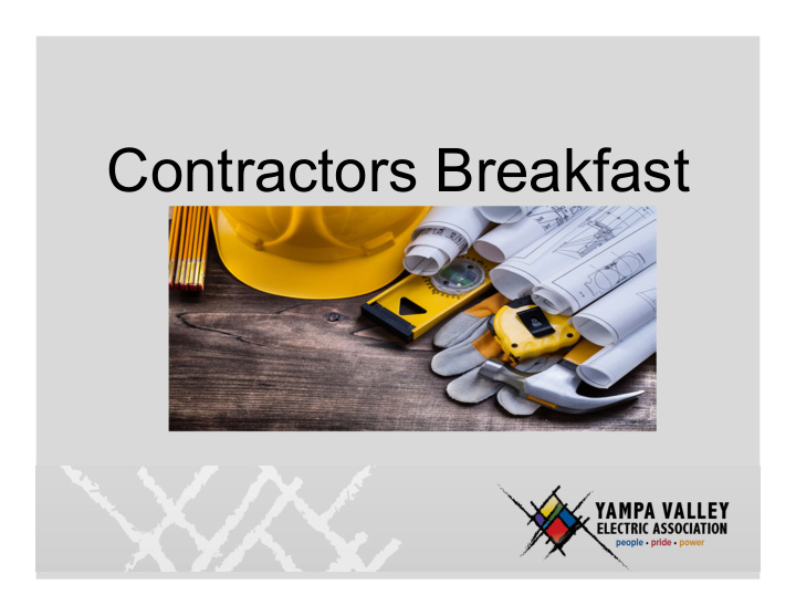 contractors breakfast introduction
