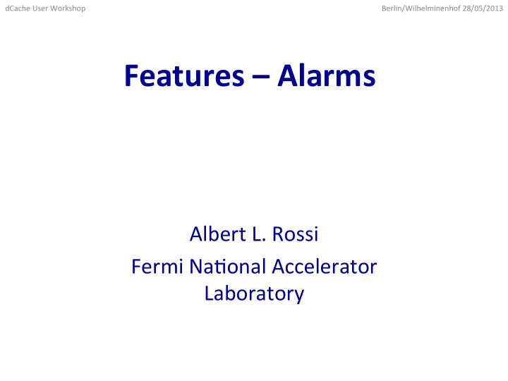features alarms