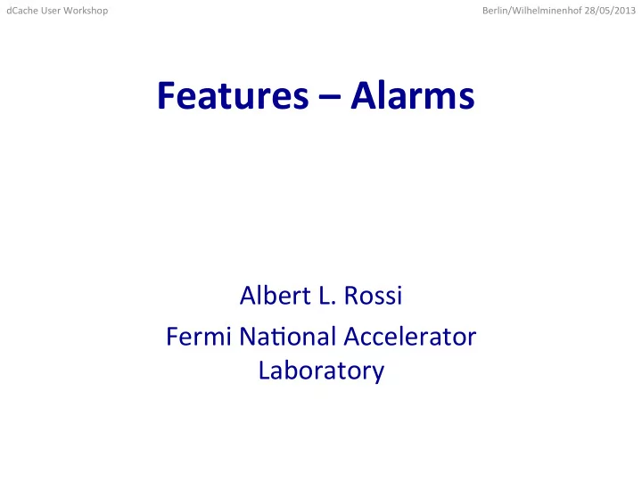 features alarms
