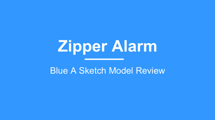 zipper alarm