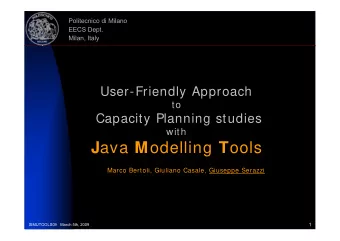 J ava M odelling T ools  Marco Bertoli, Giuliano Casale, Giuseppe Serazzi  1  SIMUTOOLS09   March
