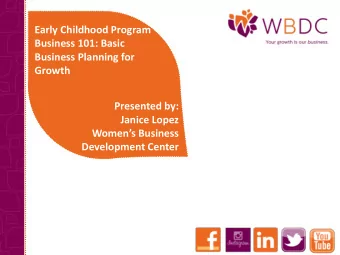 Janice Lopez  Womens Business  Development Center  Welcome  In this Webinar you will:  Obtain
