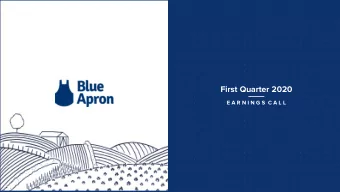 First Quarter 2020  E A R N I N G S  C A L L  Q1 2020 Earnings Call  2  Disclaimer: Forward Looking