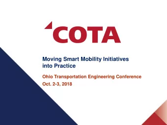 Moving Smart Mobility Initiatives  into Practice  Ohio Transportation Engineering Conference  Oct.