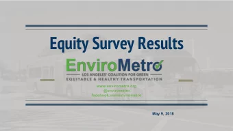 Equity Survey Results  www.envirometro.org  @envirometro  facebook.com/envirometro  May 9, 2018
