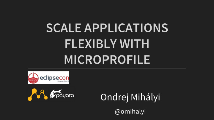 scale applications flexibly with microprofile