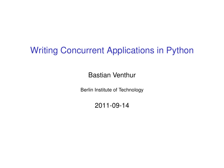 writing concurrent applications in python