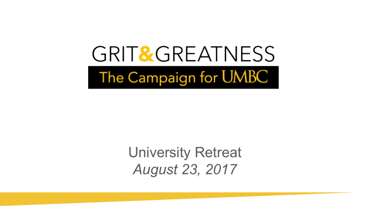 university retreat august 23 2017