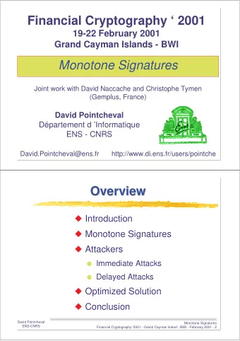 Financial Cryptography  2001  19-22 February 2001  Grand Cayman Islands - BWI  Monotone