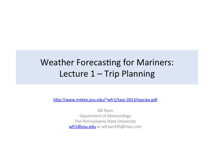 weather forecas ng for mariners lecture 1 trip planning