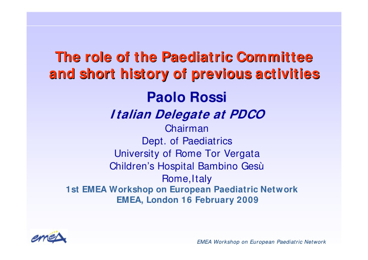the role role of the of the paediatric paediatric