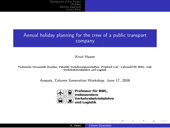 Annual holiday planning for the crew of a public transport  company  Knut Haase  Technische
