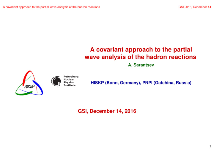 a covariant approach to the partial wave analysis of the