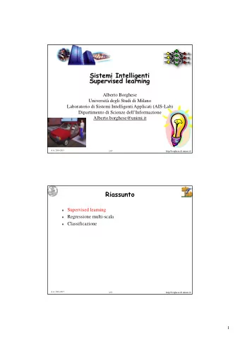 Sistemi Intelligenti  Supervised learning  Supervised learning  Alberto Borghese  Universit degli